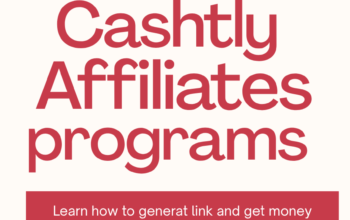 How Cashtly Affiliate Marketing Works, Join Cashtly Affiliate Program, Affiliate Marketing in Pakistan,